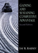 Gaining and Sustaining Competitive Advantage 9780130307941 Jay B. Barney Brukte bøker