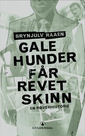 Gale hunder får revet skinn 9788205328112 Brynjulv Raaen Brukte bøker