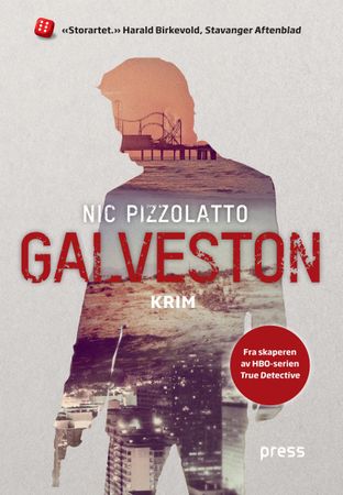 Galveston 9788232800667 Nic Pizzolatto Brukte bøker