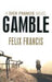 Gamble 9780718156664 Felix Francis Brukte bøker