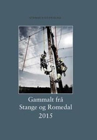 Gammalt frå Stange og Romedal 2015 9788291366364  Brukte bøker