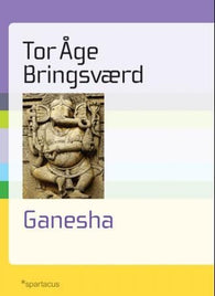 Ganesha 9788243006218 Tor Åge Bringsværd Brukte bøker