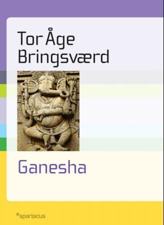 Ganesha 9788243006218 Tor Åge Bringsværd Brukte bøker