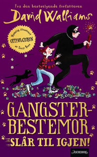 Gangsterbestemor slår til igjen 9788203393310 David Walliams Brukte bøker