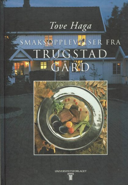 Smaksopplevelser fra Trugstad gård - Bokia.no