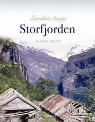 Gardane langs Storfjorden 9788252166347 Harald Kjølås Brukte bøker