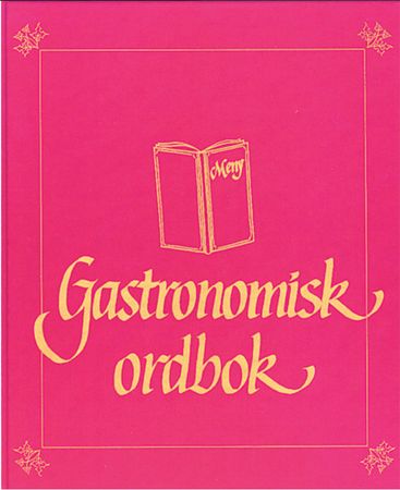 Gastronomisk ordbok 9788258402241 Kjell E. Innli Brukte bøker