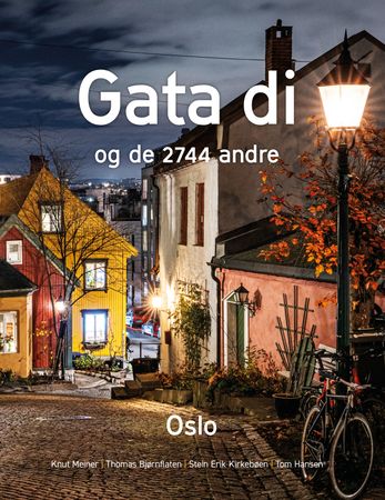 Gata di 9788234720246 Stein Erik Kirkebøen Knut Meiner Tom Hansen Thomas Bjørnflaten Brukte bøker
