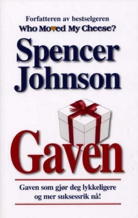 Gaven 9788279001805 Spencer Johnson Brukte bøker