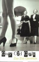 Gay Old Girls 9781555834760 Zsa Zsa Gershick Brukte bøker