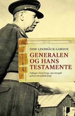 Generalen og hans testamente 9788230400456 Odd Lindbäck-Larsen Brukte bøker