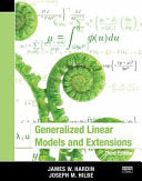 Generalized Linear Models and Extensions, Third Edition 9781597181051 James W. Hardin Joseph M. Hilbe Brukte bøker