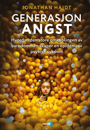 Generasjon angst 9788284371863 Jonathan Haidt Brukte bøker
