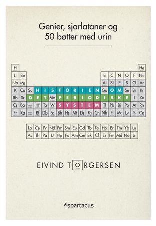 Genier, sjarlataner og 50 bøtter med urin 9788243011328 Eivind Torgersen Brukte bøker