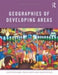 Geographies of developing areas : the global south in a changing world 9780415643894 Paula Willis Paula Meth Glyn Williams Brukte bøker
