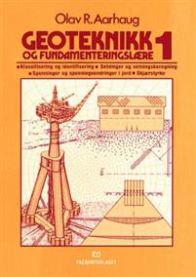 Geoteknikk og fundamenteringslære 1 9788256204939 Olav R. Aarhaug Brukte bøker