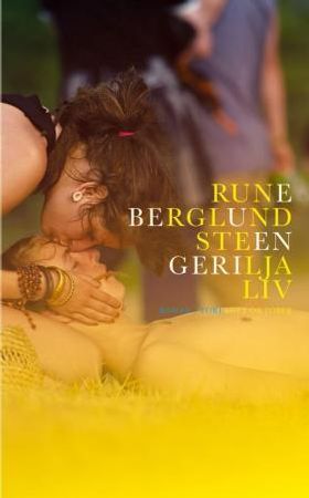 Geriljaliv 9788249508396 Rune Berglund Steen Brukte bøker