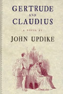 Gertrude and Claudius 9780375409080 John Updike Brukte bøker