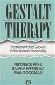 Gestalt Therapy: Excitement and Growth in the Human Personality 9780285626652 Paul Goodman Brukte bøker