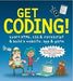 Get Coding! Learn HTML, CSS, and JavaScript and Build a Website, App, and Game 9781406366846  Brukte bøker