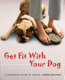 Get Fit with Your Dog 9780764139055 Karen Sullivan Brukte bøker