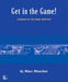 Get in the Game! 9780735713079 Marc Mencher Brukte bøker
