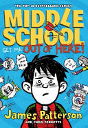 Get Me Out of Here! 9780099567523 Christopher Tebbetts James Patterson Brukte bøker
