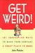 "Get Weird!" 9780814471142 John Putzier Brukte bøker