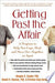 Getting Past the Affair 9781572308015 Kristina Coop Gordon Donald H. Baucom Douglas K. Snyder Brukte bøker