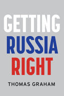 Getting Russia Right 9781509556892 Thomas Graham Brukte bøker
