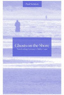 Ghosts on the Shore 9781910312100 Paul Scraton Brukte bøker