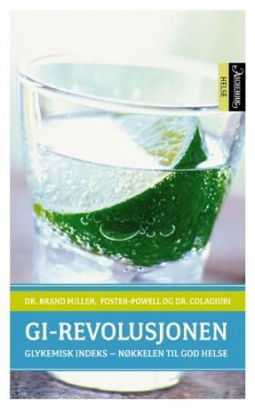 GI-revolusjonen 9788203232633 Kaye Foster-Powell Jennie Brand-Miller Stephen Colagiuri Brukte bøker