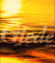 Gi rom for glede 9788252034509 Jean Watson Brukte bøker