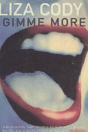 Gimme More 9780747553397 Liza Cody Brukte bøker