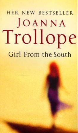 Girl from the south 9780552149693 Joanna Trollope Brukte bøker