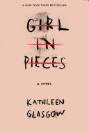 Girl in Pieces 9781101934746 Kathleen Glasgow Brukte bøker