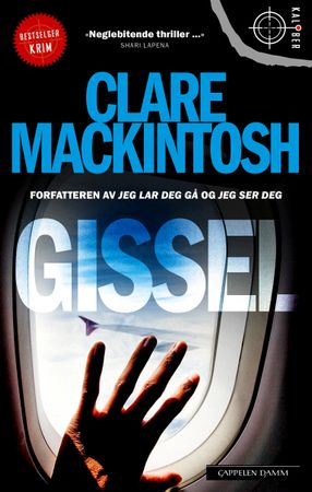 Gissel 9788202702762 Clare Mackintosh Brukte bøker