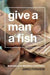 Give a Man a Fish: Reflections on the New Politics of Distribution 9780822358862 James Ferguson Brukte bøker