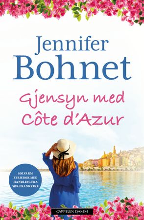 Gjensyn med Côte d'Azur 9788202828066 Jennifer Bohnet Brukte bøker