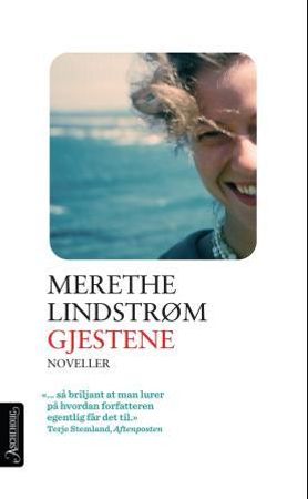 Gjestene 9788203352539 Merethe Lindstrøm Brukte bøker
