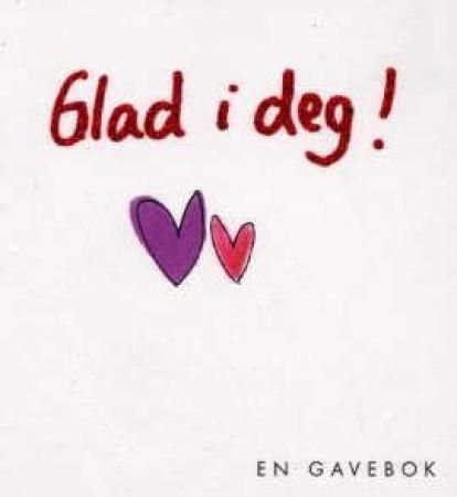 Glad i deg 9788230202098 Helen Exley Brukte bøker