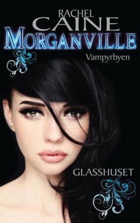 Glasshuset 9788251673938 Rachel Caine Brukte bøker