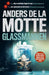 Glassmannen 9788248935599 Anders De la Motte Brukte bøker