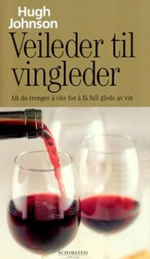 Veileder til vin-gleder (Innbundet) - Bokia.no