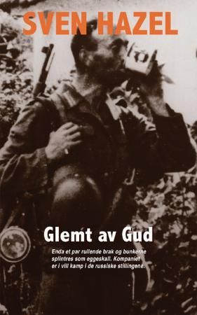 Glemt av Gud 9788292390153 Sven Hazel Brukte bøker