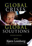 Global Crises, Global Solutions 9780521517218 Bjørn Lomborg Brukte bøker