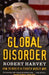 Global disorder 9781841198385 Robert Harvey Brukte bøker