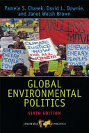 Global Environmental Politics 9780813348964 Pamela S. Chasek David L. Downie Janet Welsh Brown Brukte bøker