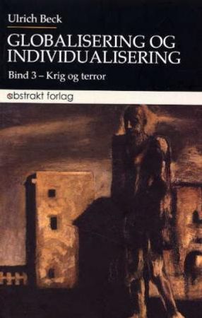 Globalisering og individualisering 9788279350637 Ulrich Beck Brukte bøker