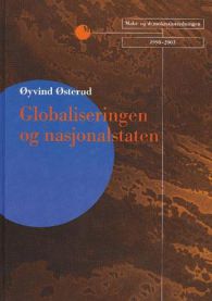 Globaliseringen og nasjonalstaten 9788241709906 &Oslash;yvind &Oslash;sterud Brukte bøker
